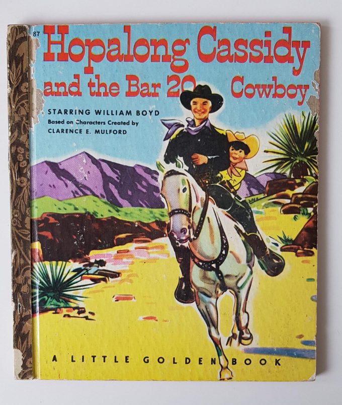 Little Golden Books: Hopalong Cassidy and the Bar20 Cowboy 1