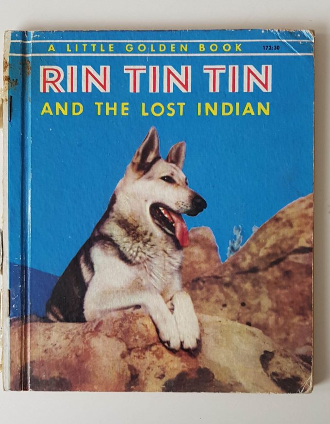 Little Golden Books: Rin Tin Tin and the lost Indian 1
