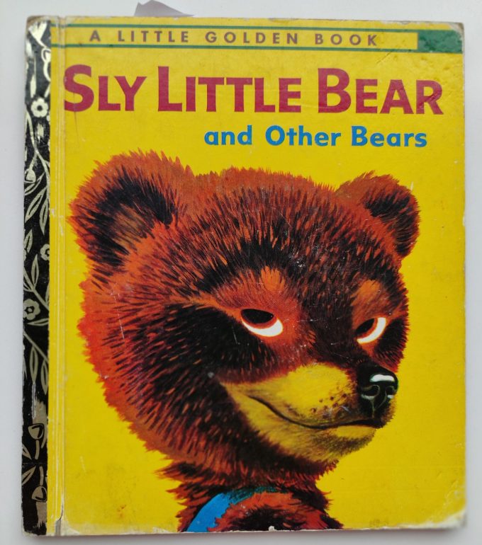 Little Golden Books: Sly Little Bear and Other Bears. 1