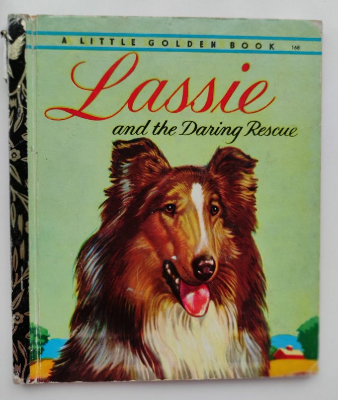Little Golden Books: Lassie and the Daring Rescue. 1