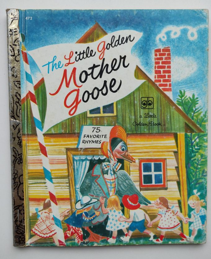 Little Golden Books: The Little Golden Mother Goose.